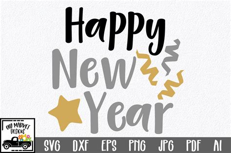 Download New Happy Year SVG Cut Files Crafts